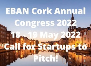 Final Call for Startups to Apply to Pitch at EBAN Cork Congress in May - Applications Close Apr 1